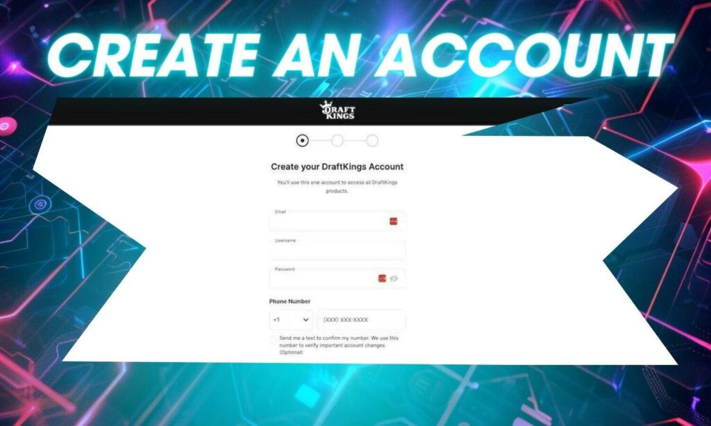 Signing up for DraftKings Create an account instruction