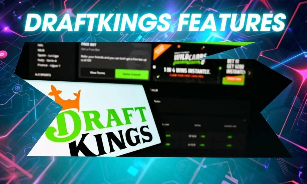 Sportsbook and DraftKings platform Features review